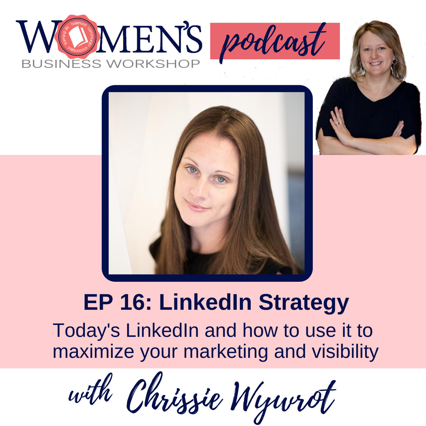 LinkedIn Strategy for women in business marketing and visibility