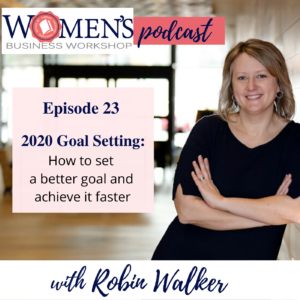 How to set a 2020 goal and achieve it faster. Strategy and focus for female entrepreneurs and business owners