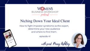 episode 41 Women's Business Workshop Podcast