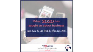 What 2020 taught us about business episode 44