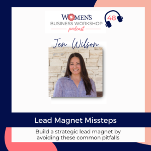 Podcast ep 49 Lead Magnet Missteps