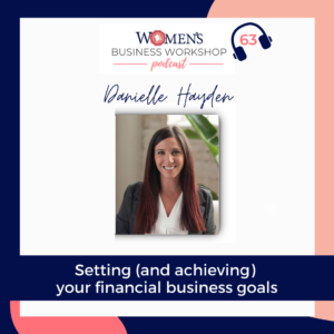 Reach your business revenue goals with danielle hayden