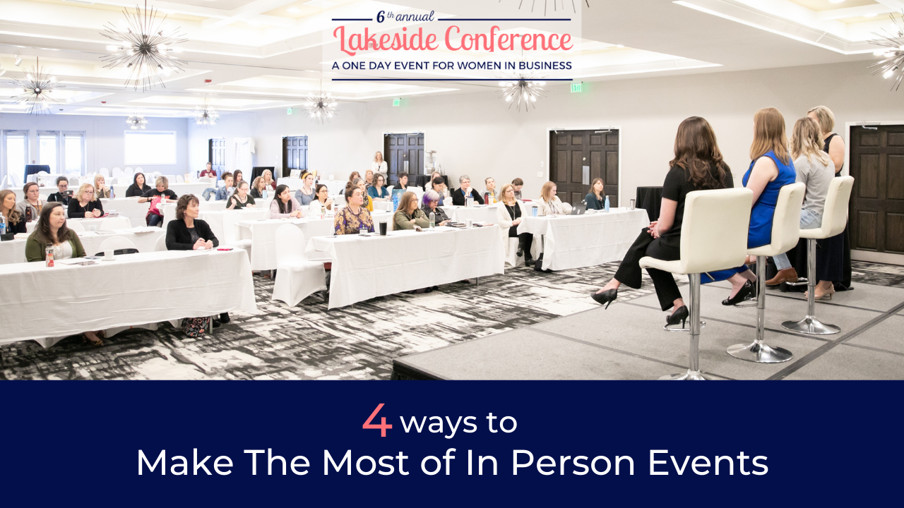 Make the most of in person events