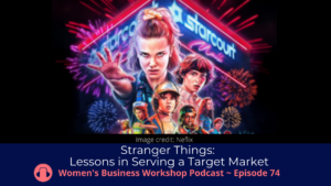 Stranger Things lessons in serving target market