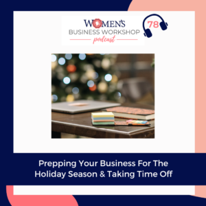 episode 78 women's business workshop podcast