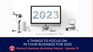 4 things to focus on n your business for 2023