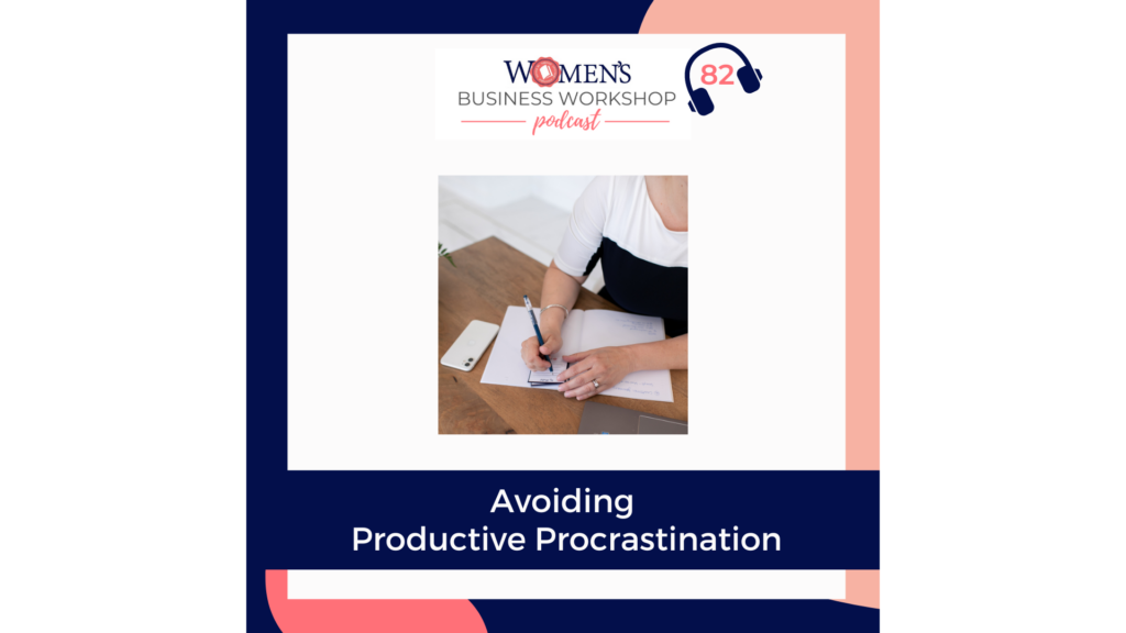episode 82: avoiding productive procrastination