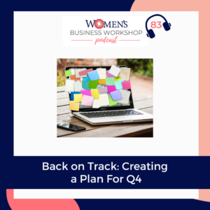 Creating a Q4 action plan for your business- episode 83