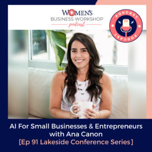 womens business podcast ana canon AI for small business