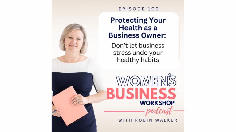 DONT LET BUSINESS STRESS UNDO YOUR HEALTHY HABIT PODCAST EPISODE 109