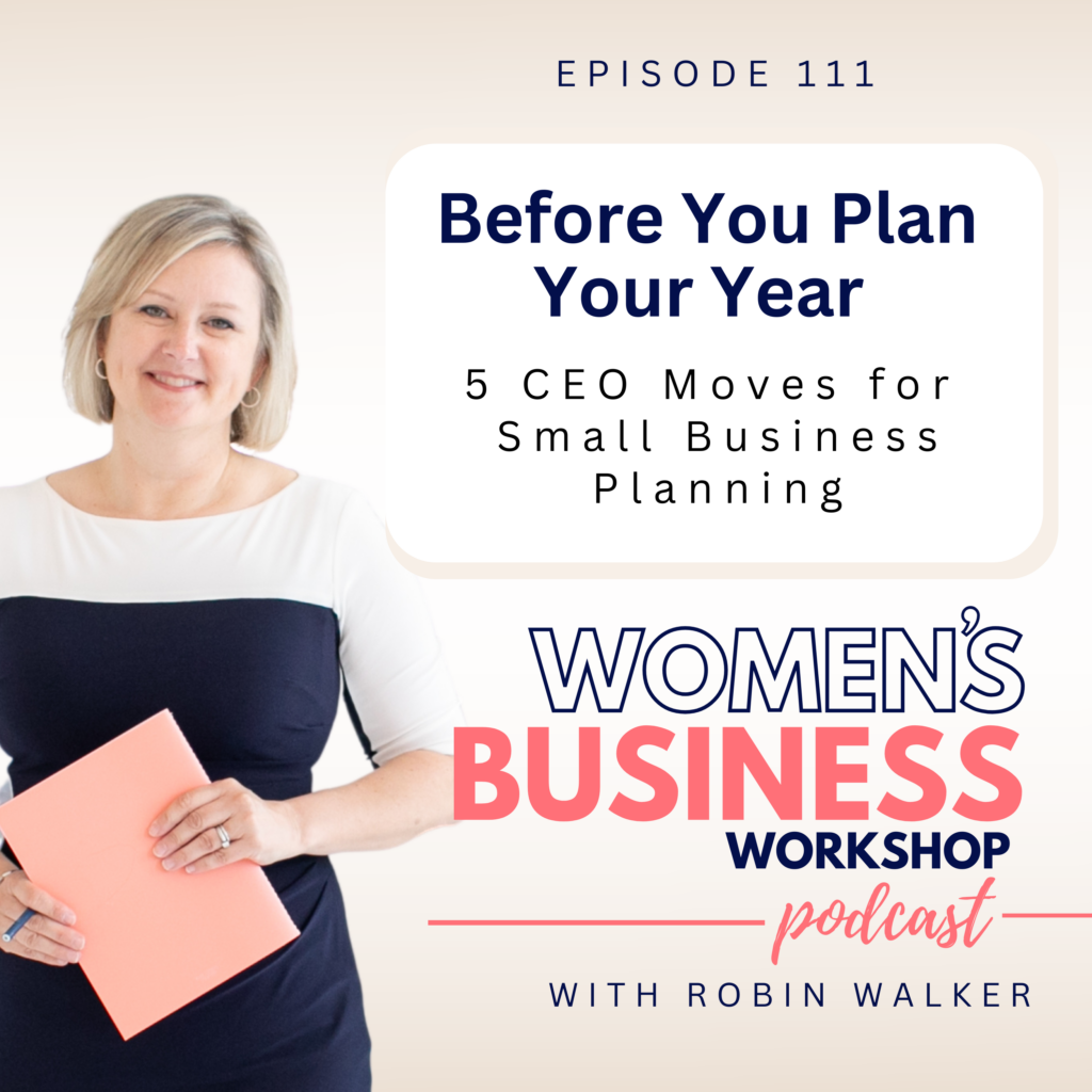 Women's Business Workshop Podcast episode 111 Planning your business year