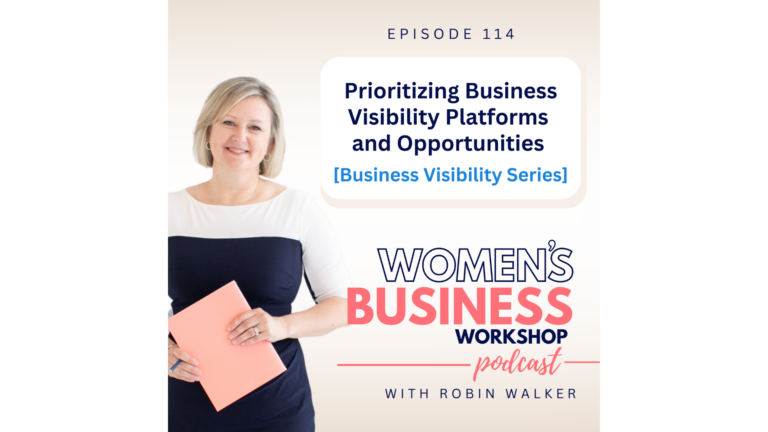 Episode 114 Prioritizing Business Visibility Opportunities