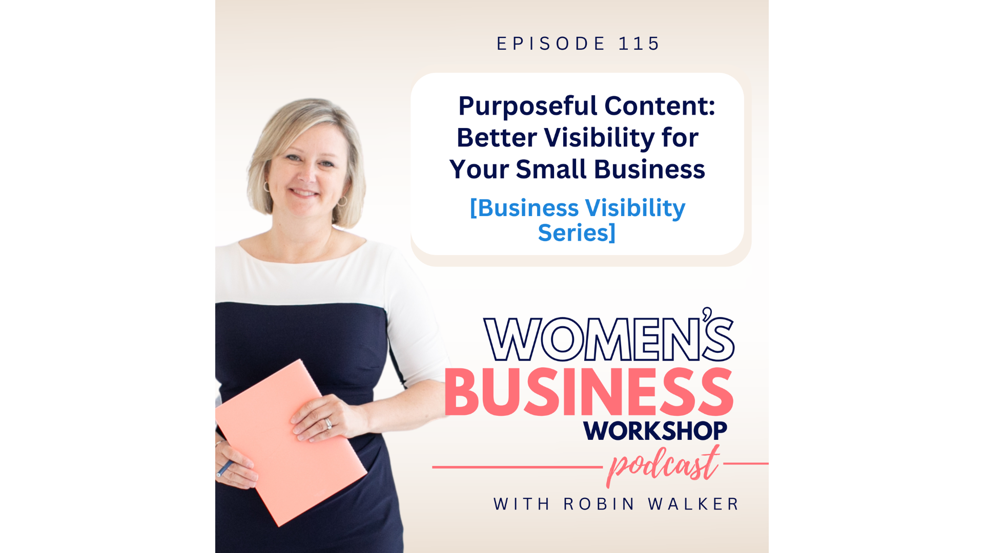 WBW podcast ep 115 business visibility through content